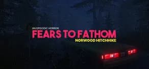 Fears to Fathom Bundle - 2