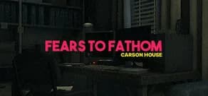 Fears to Fathom Bundle - 3