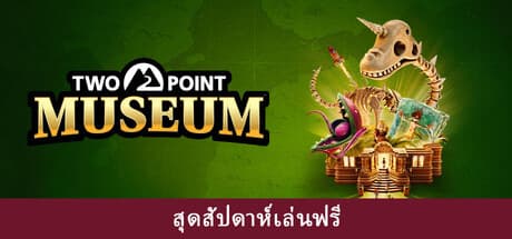 Two Point Museum: Explorer Edition